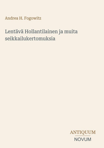 Lentävä Hollantilainen ja muita seikkailukertomuksia