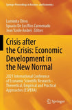 Crisis after the Crisis: Economic Development in the New Normal