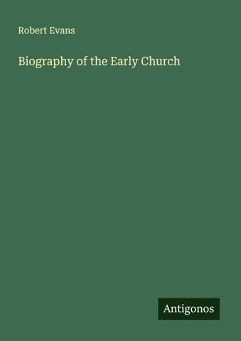 Biography of the Early Church