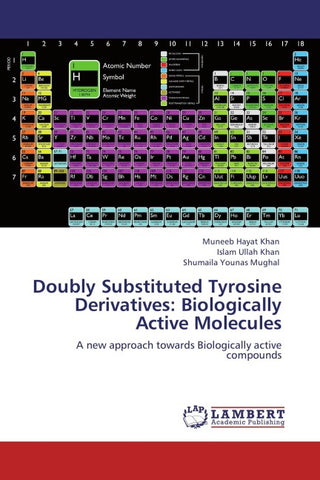 Doubly Substituted Tyrosine Derivatives: Biologically Active Molecules