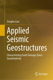 Applied Seismic Geostructures