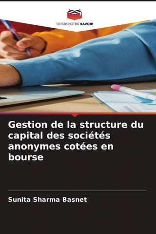 Gestion de la structure du capital des sociétés anonymes cotées en bourse