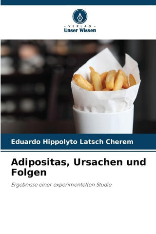 Adipositas, Ursachen und Folgen