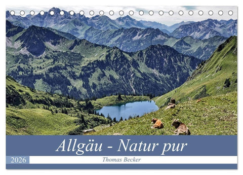 Allgäu - Natur pur (Tischkalender 2026 DIN A5 quer), CALVENDO Monatskalender