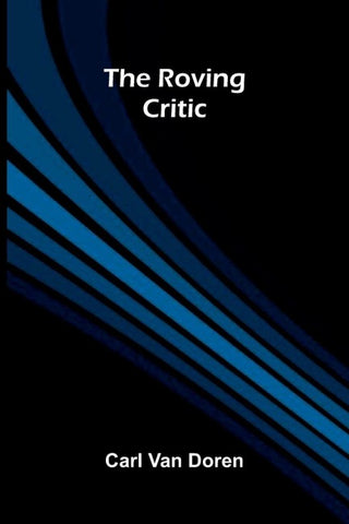 The roving critic