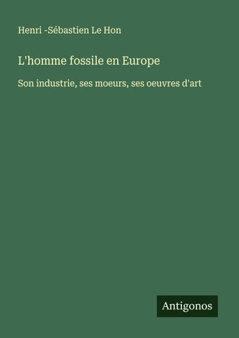 L'homme fossile en Europe