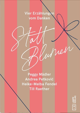 Statt Blumen