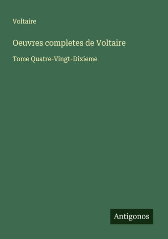 Oeuvres completes de Voltaire