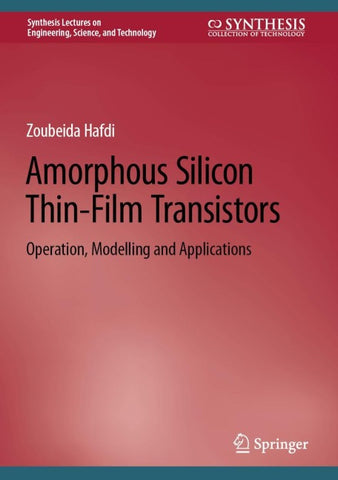 Amorphous Silicon Thin-Film Transistors