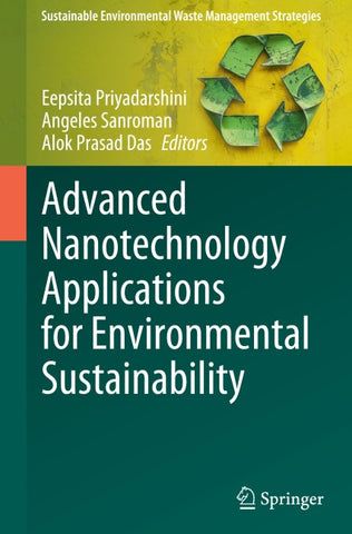 Advanced Nanotechnology Applications for Environmental Sustainability