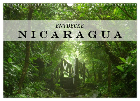 Entdecke Nicaragua (Wandkalender 2027 DIN A3 quer), CALVENDO Monatskalender