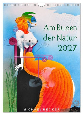 Am Busen der Natur / 2027 (Wandkalender 2027 DIN A4 hoch), CALVENDO Monatskalender