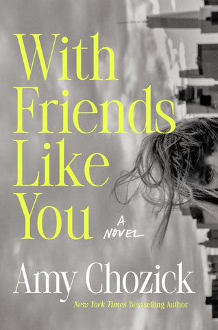 With Friends Like You