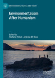 Environmentalism After Humanism