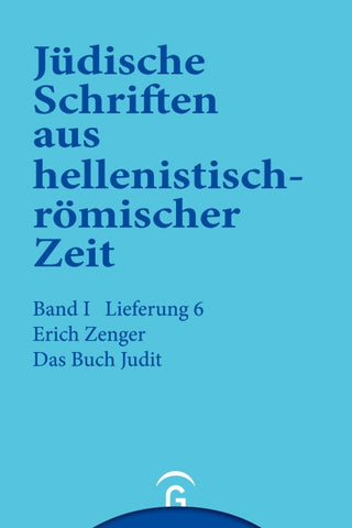 Jüdische Schriften aus hellenistisch-römischer Zeit, Bd 1: Historische... / Das Buch Judit
