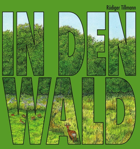 In den Wald
