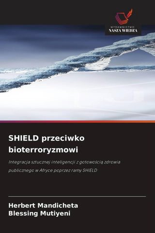 SHIELD przeciwko bioterroryzmowi