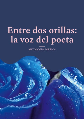Entre dos orillas: la voz del poeta