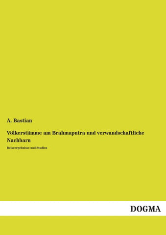Völkerstämme am Brahmaputra und verwandschaftliche Nachbarn