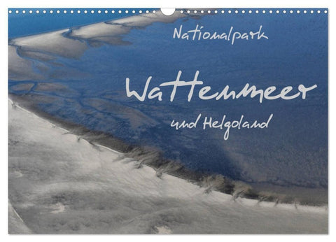 Naturpark Wattenmeer und Helgoland (Wandkalender 2027 DIN A3 quer), CALVENDO Monatskalender