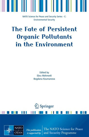 The Fate of Persistent Organic Pollutants in the Environment