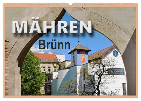 Mähren - Brünn (Wandkalender 2027 DIN A2 quer), CALVENDO Monatskalender