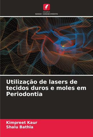 Utilização de lasers de tecidos duros e moles em Periodontia
