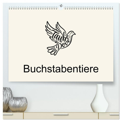 Buchstabentiere (hochwertiger Premium Wandkalender 2027 DIN A2 quer), Kunstdruck in Hochglanz