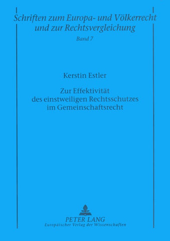 Zur Effektivität des einstweiligen Rechtsschutzes im Gemeinschaftsrecht