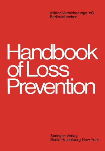 Handbook of Loss Prevention