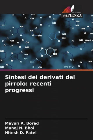Sintesi dei derivati del pirrolo: recenti progressi