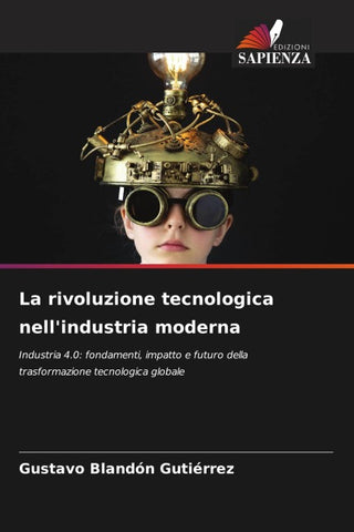 La rivoluzione tecnologica nell'industria moderna