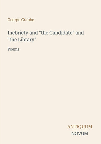 Inebriety and "the Candidate" and "the Library"