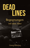 DEADLINES - Begegnungen mit dem Alter