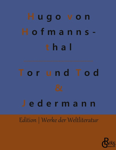 Tor und Tod & Jedermann