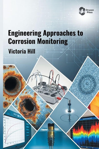 Engineering Approaches to Corrosion Monitoring