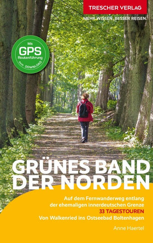 TRESCHER Reiseführer Grünes Band - Der Norden