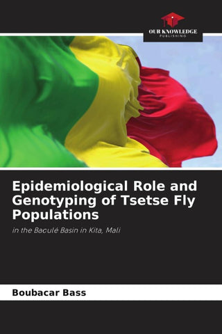 Epidemiological Role and Genotyping of Tsetse Fly Populations