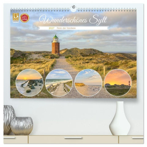 Wunderschönes Sylt - Perle der Nordsee (hochwertiger Premium Wandkalender 2027 DIN A2 quer), Kunstdruck in Hochglanz