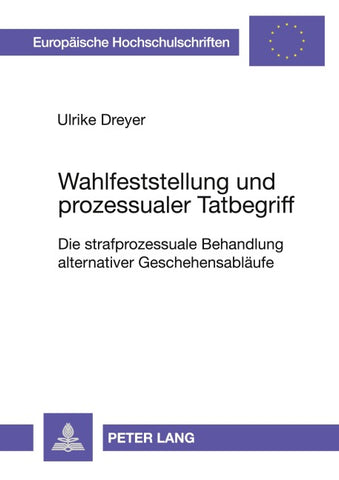 Wahlfeststellung und prozessualer Tatbegriff