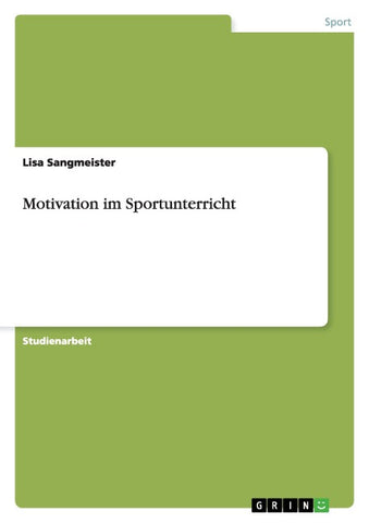 Motivation im Sportunterricht
