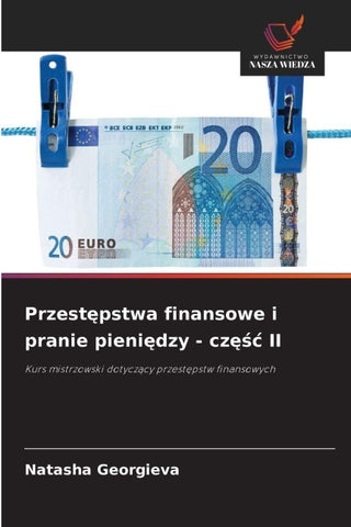 Przest¿pstwa finansowe i pranie pieni¿dzy - cz¿¿¿ II