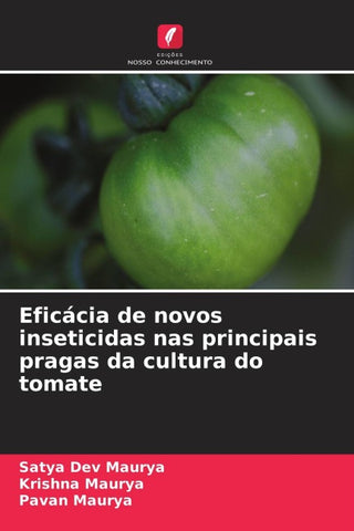Eficácia de novos inseticidas nas principais pragas da cultura do tomate