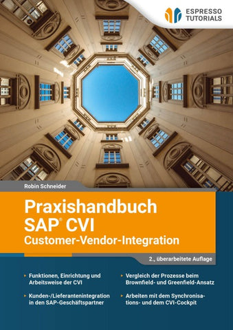 Praxishandbuch SAP CVI (Customer-Vendor-Integration)
