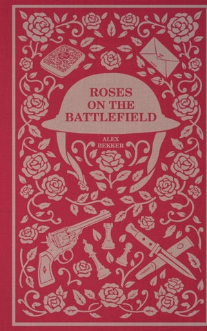 Roses on the Battlefield