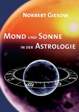 Mond und Sonne in der Astrologie