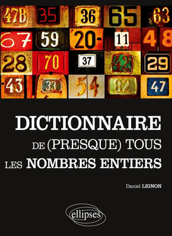 Le dictionnaire de (presque) tous les nombres entiers