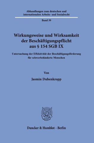 Wirkungsweise und Wirksamkeit der Beschäftigungspflicht aus § 154 SGB IX
