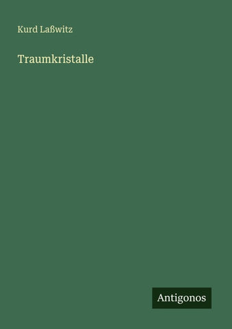 Traumkristalle