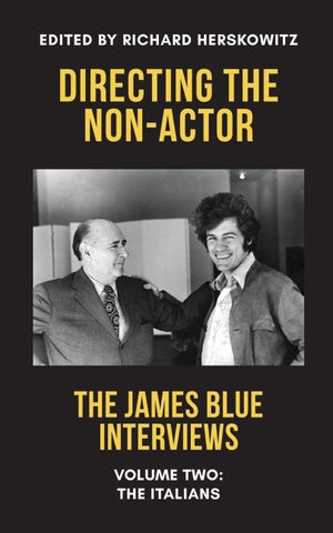 Directing the Non-Actor, Volume Two